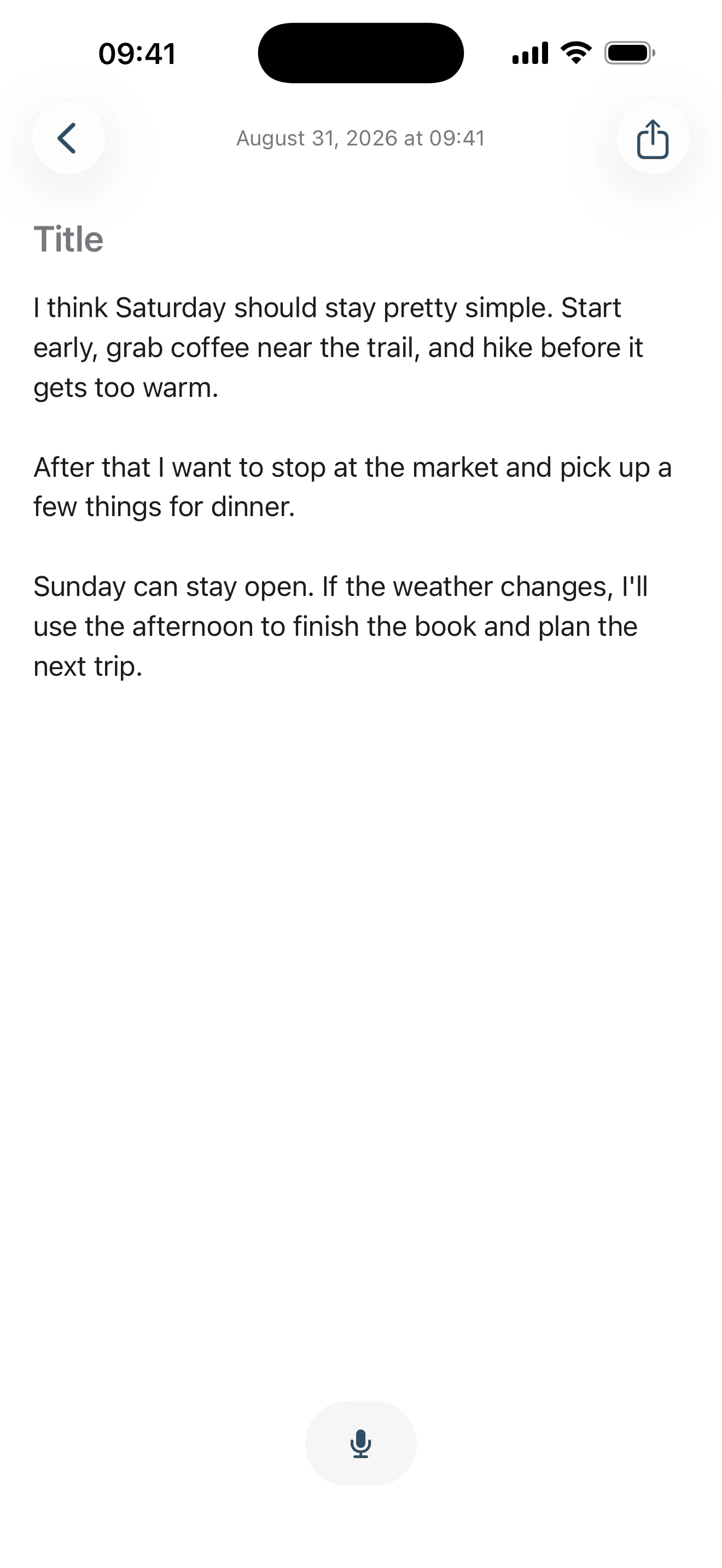 The finished note: what was spoken, as an ordinary note with an empty title and three paragraphs — Saturday kept simple, a stop at the market, Sunday left open — with the keyboard down and Share in the corner.